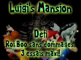 Vidéo défi Luigi's Mansion - Roi Boo sans dommages
