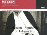 11. Neyzen - Ferah Feza Taksim