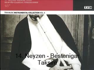 14. Neyzen - Bestenigar Taksim