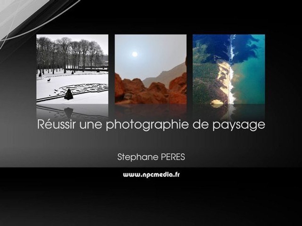 Réussir ses photographies de paysage