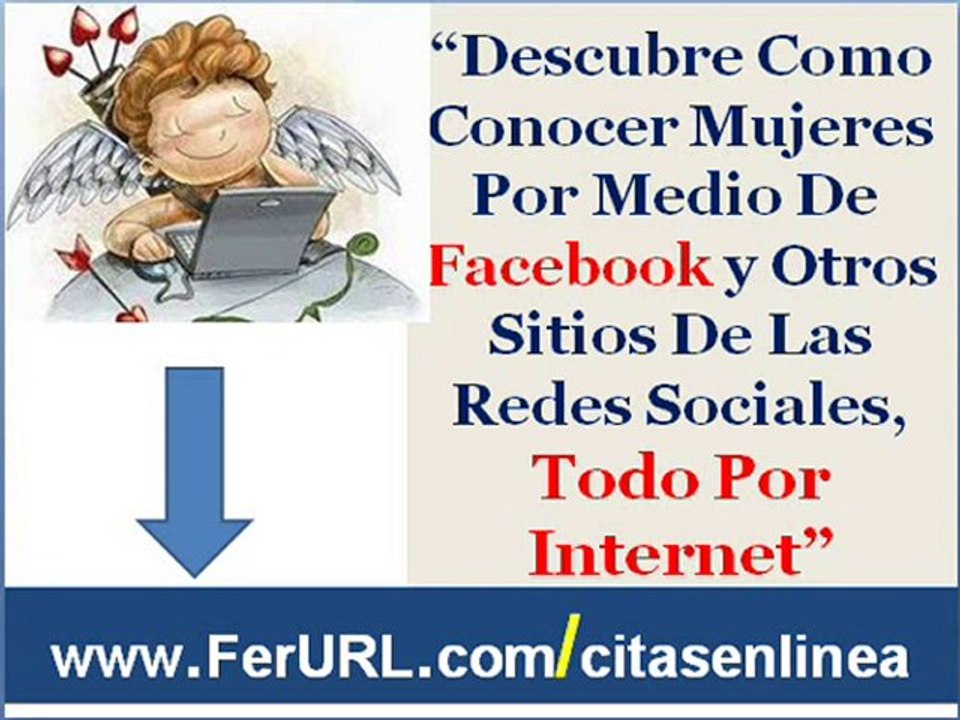 Como seducir por facebook - Conquistar mujeres en internet