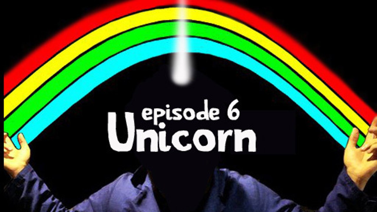 Double Rainbow Origins ep 6, Unicorn