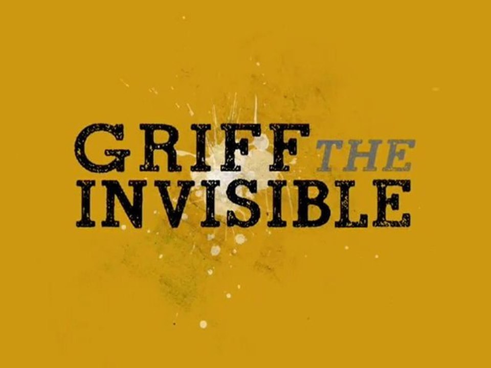 Griff the Invisible