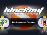 Blockout n°8 - Toulouse vs Cannes - Ligue A