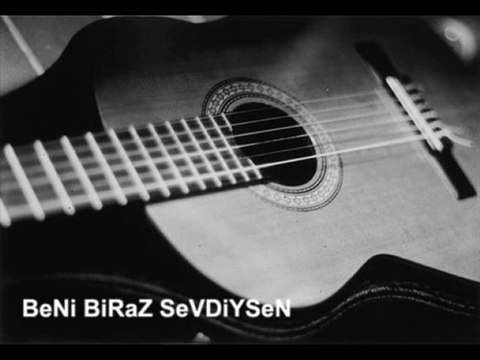 Muhtesem Amator Ses Gitar BeNi BiRaZ SeVDiYSeN