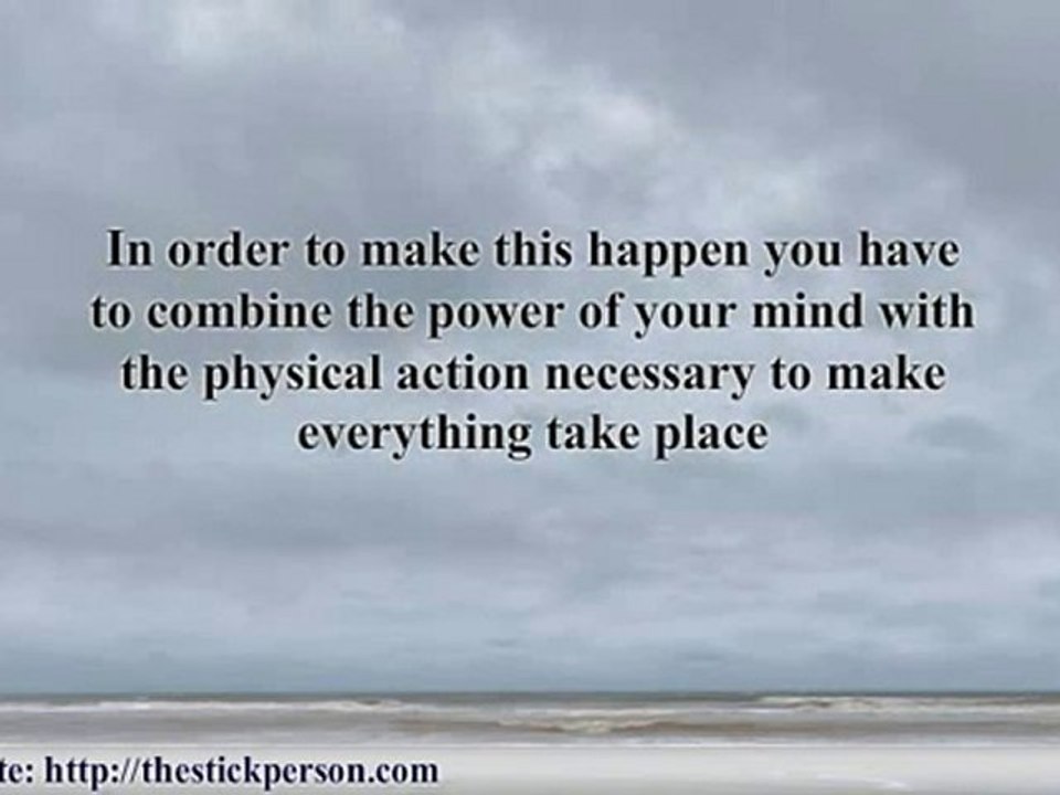 Your Mind Powers Are Incredible!