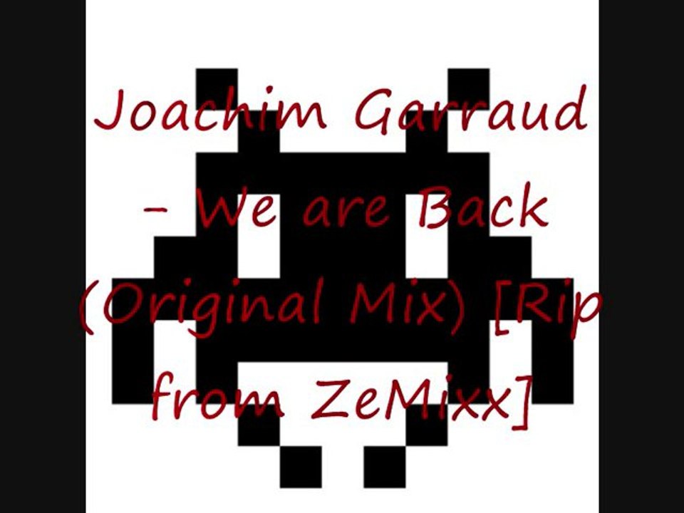 Joachim Garraud - We are Back