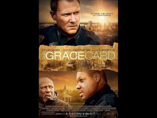 Watch The Grace Card 2011 Online Free Part 1/13