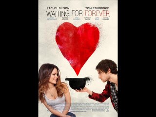 Watch Waiting for Forever 2011 Online Free Part 1/13