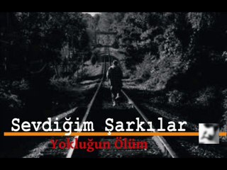Yokluğun Ölüm