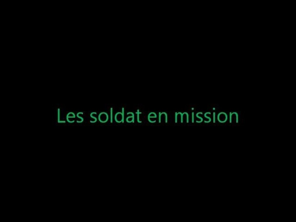Les soldats en mission