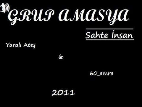Grup Amasya-Sahte insan