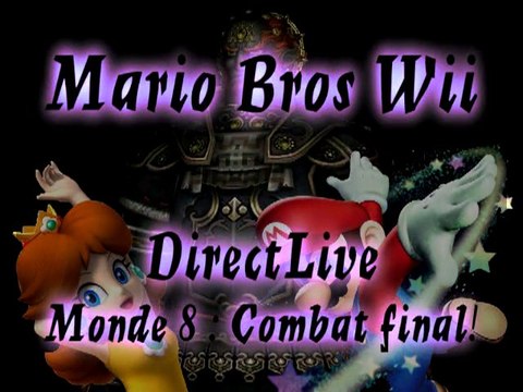 DirectLive - New Super Mario Bros Wii - Combat final!