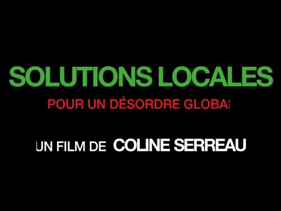 extrait du film Solutions locales pour un désordre global