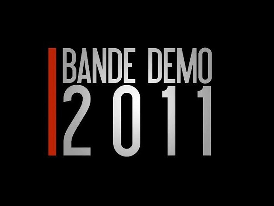 Bande démo 2011