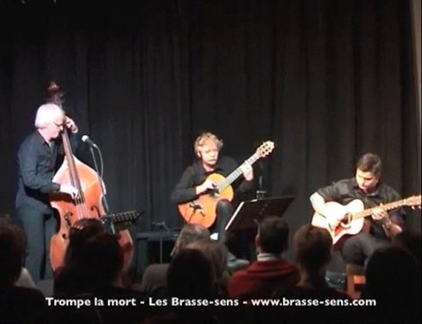 Les Brasse-sens Trompe la mort Georges Brassens