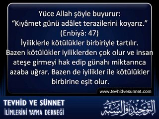 AKÎDE ◆ İyiliklerin Kötülükleri Silmesi Gibi...