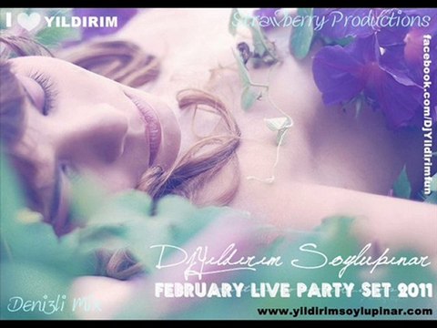 DjYıldırım Soylupınar - 'February' Live Set 2011