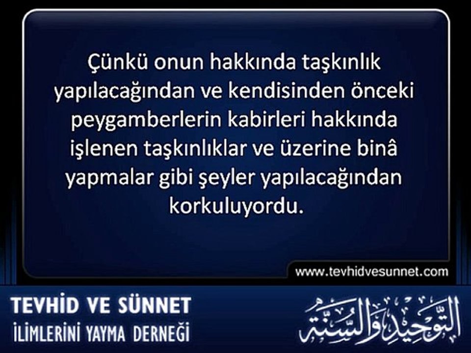 AKÎDE ◆ Nebî'nin Kabrinin Mescidde Olduğu Şüphesi