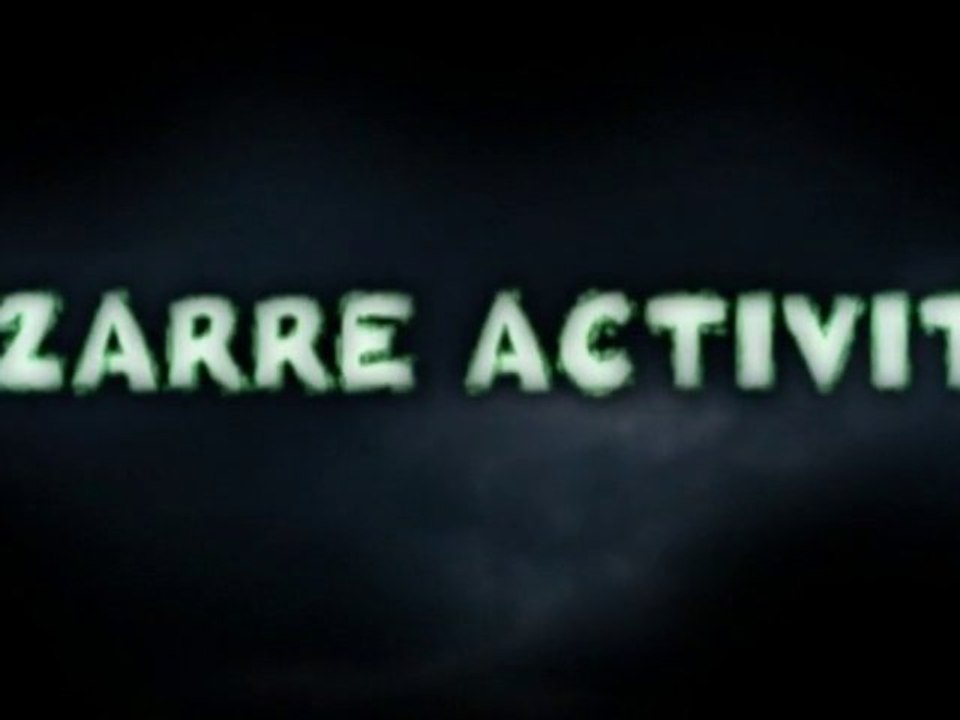 Bizarre activity