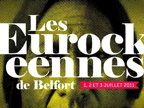 les Eurockéennes de Belfort: Trailer 2011