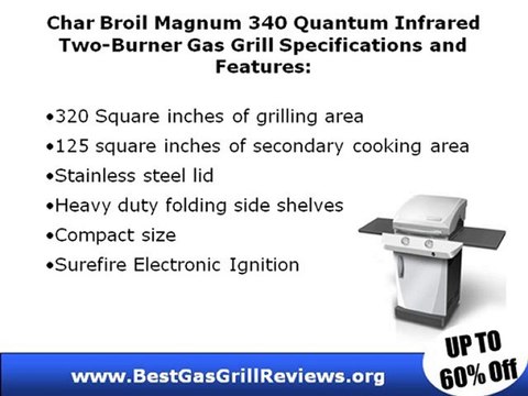 Char Broil Magnum 340 Quantum Infrared Gas Grill