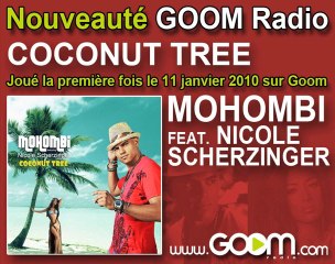 MOHOMBI feat Akon : "Coconut Tree" joué en premier sur Goom!