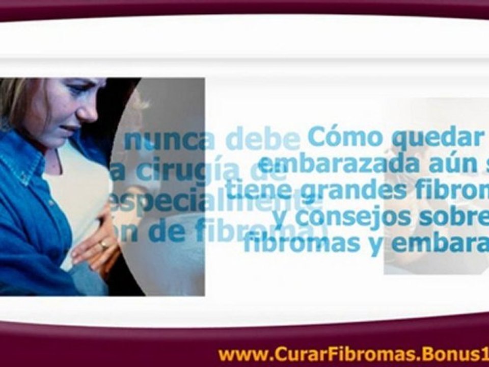 Fibromas en la matriz, Fibroma mama, Fibromas tratamiento