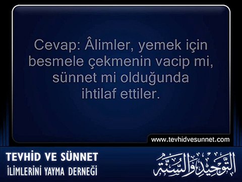 iLiM ◆ Yemek için besmele çekmenin hükmü nedir ?