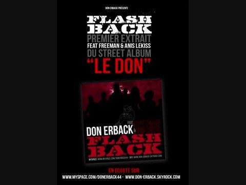 FLASHBACK DON ERBACK FEAT FREEMAN (IAm) & ANIS LEKISS