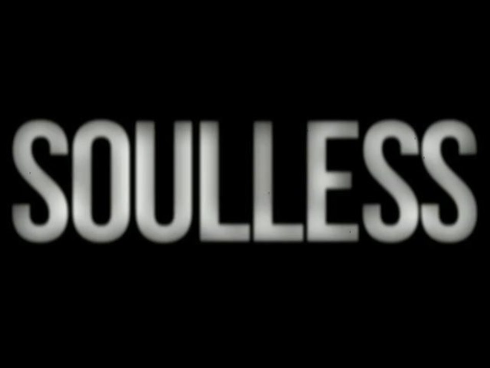Soulless Trailer