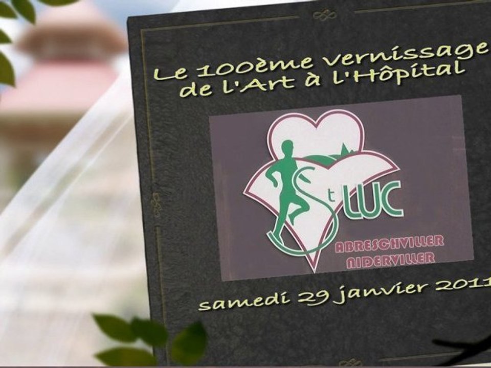 100ème vernissage au Centre St Luc d'Abreschviller