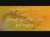 Improvisation sur le thème gymnopedie (E. Satie)