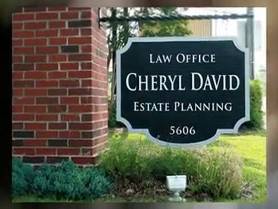 Protect Your Estate with The Law Offices of Cheryl David