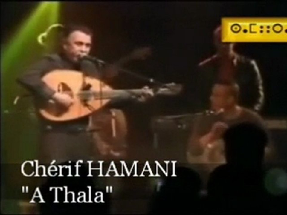 Chérif Hamani (Live au Cabaret Sauvage 2010) "A Thala" & "Ah la  Issekar"