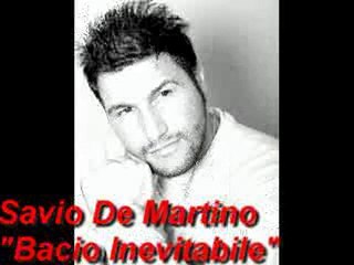 Savio De Martino -- Bacio Inevitabile