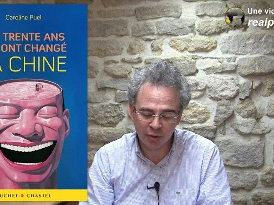 Caroline Puel, Les trente ans qui ont changé la Chine