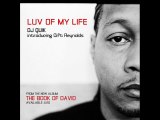 DJ Quik - Luv Of My Life (feat. Gift Reynolds)