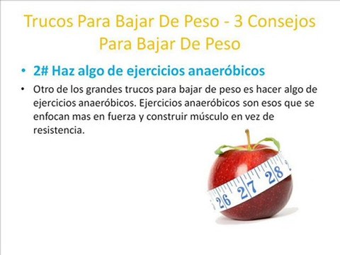 Trucos Para Bajar De Peso - 3 Consejos Para Bajar De Peso