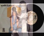 Sevda Karaca - Tanımazsın Beni ( Orjinal plak kayıt )