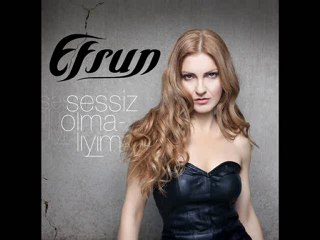 EFSUN - sessiz olmaliyim YENI ALBUM 2011