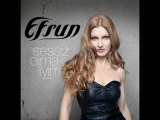 EFSUN - benim sonum nerede YENI ALBUM 2011