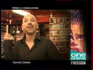 Piège à Hong Kong présenté par Yannick Dahan
