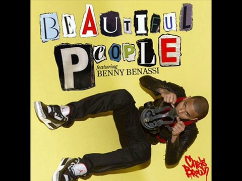 Chris Brown - Beautiful People (Prod. by Benny Benassi)