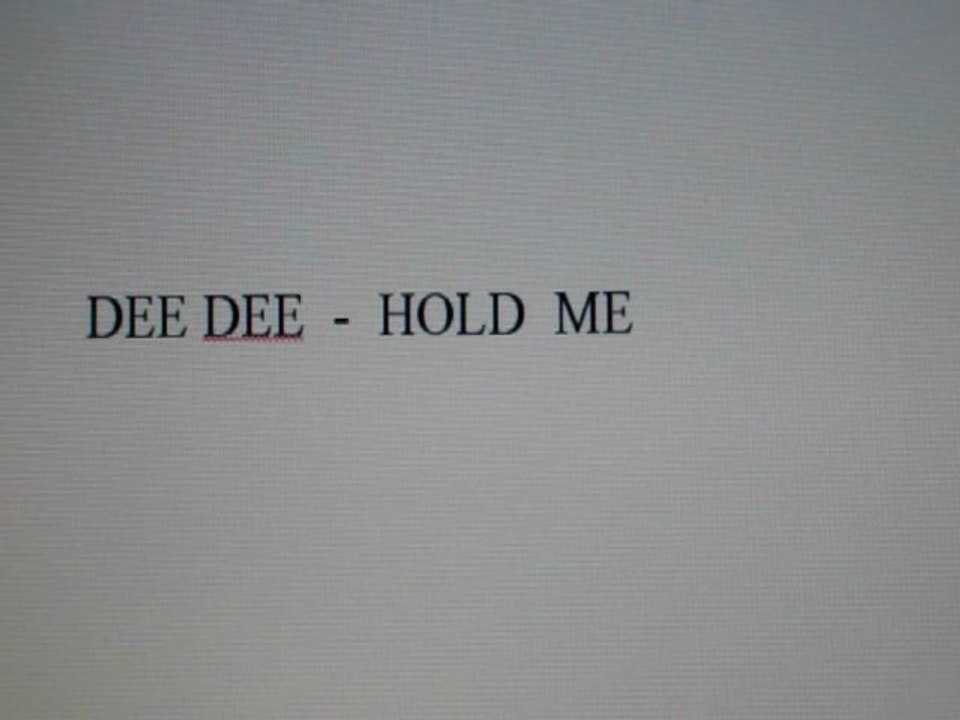 Dee Dee - Hold Me