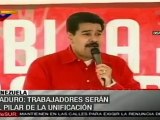 Maduro: Trabajadores serán el pilar de la unificación