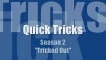 Quick Tricks S2 EP 1