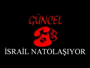 Güncel: İsrail Natolaşıyor - Suat Parlar / 03.12.2010