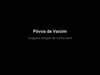 Póvoa de Varzim
