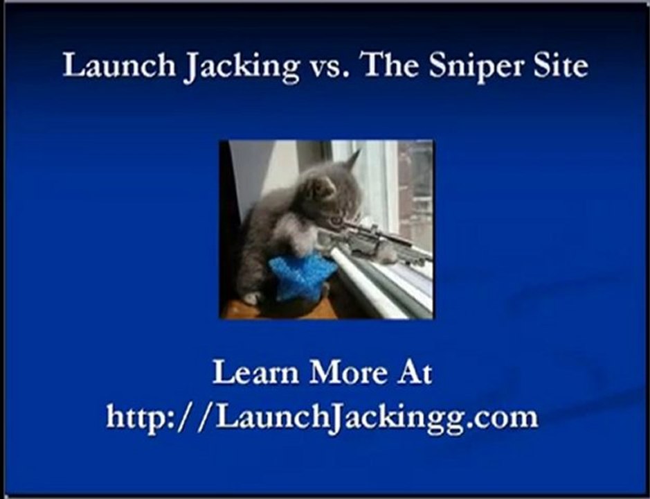 Is Launch Jacking The Same As A Sniper Site